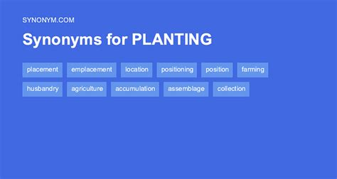 growingly synonym|planting antonyms.